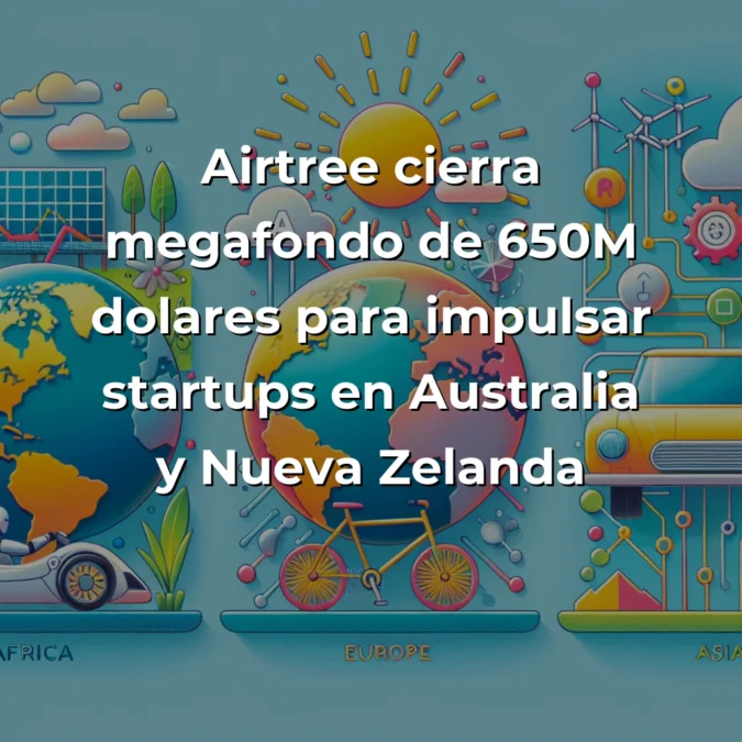 Startup News 08-08-2025: Wallapop adquirida por 600M€, España invierte 125M€ en VC, y China bate récords en IA con 500M$ - Grandes movimientos en España con la salida de Wallapop e inversión gubernamental, mientras Asia lidera con inversiones récord en startups de IA y Europa consolida su posición en movilidad sostenible - Carousel Image