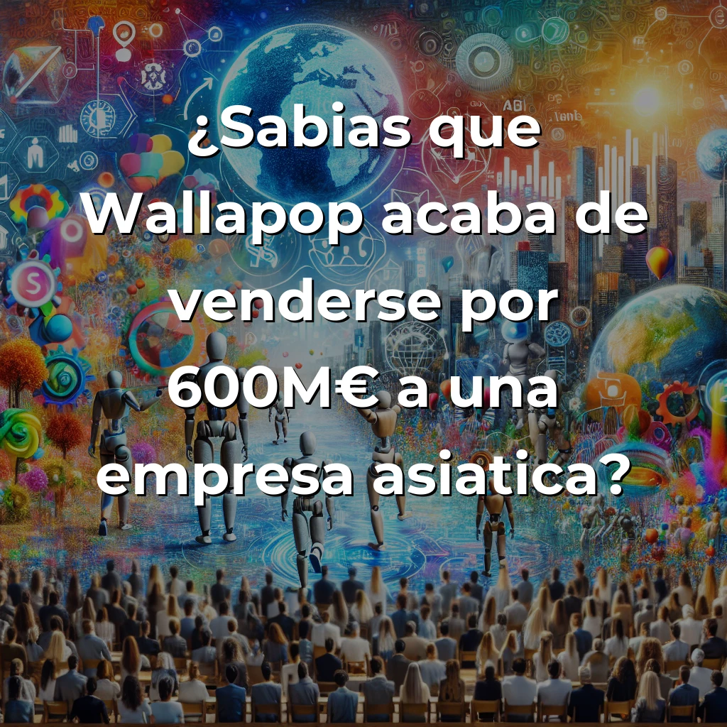 Startup News 2025-08-10: Wallapop vendida a Naver, OpenAI alcanza valoración récord, y China lidera robótica humanoide - Desde la adquisición de 600M€ de Wallapop hasta robots que boxean: el ecosistema global acelera en IA, fintech y clima - Carousel Image