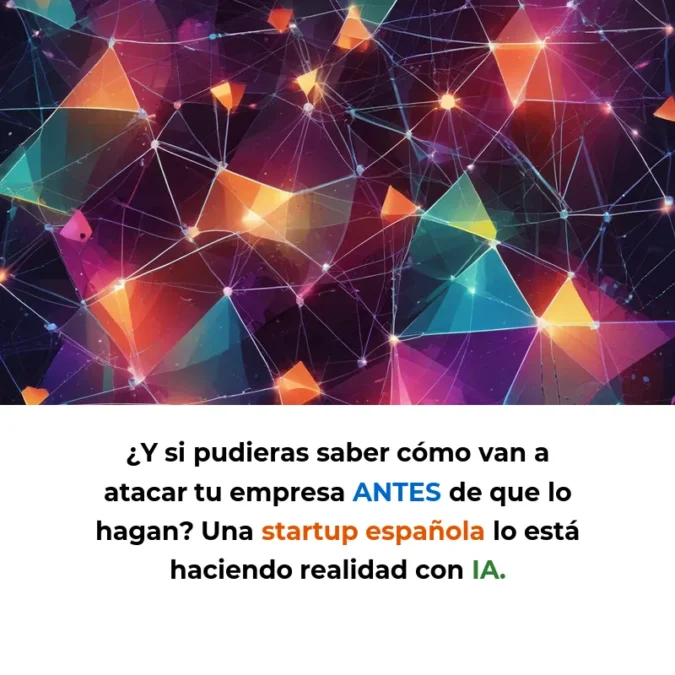 Zynap: La startup que piensa como un hacker para proteger empresas - Esta empresa española usa inteligencia artificial para predecir ciberataques antes de que ocurran, replicando las tácticas de los delincuentes - Carousel Image